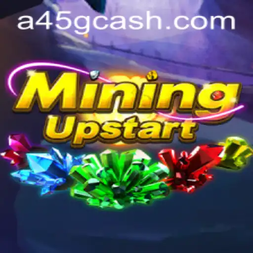 Welcome to the Dynamic World of MiningUpstart: A45